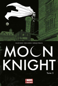 Moon Knight Tome 3 : Croquemitaine - Bunn Cullen ; Ackins Ron ; Peralta German ; Sander