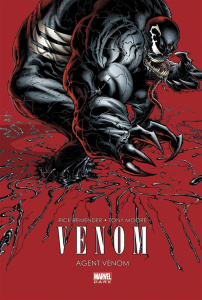 Agent Venom - Remender Rick ; Moore Tony ; Fowler Tom