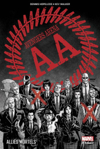 Avengers Arena Tome 1 : Alliés mortels - Hopeless Dennis ; Walker Kevin ; Vitti Alessandro