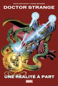 Docteur Strange. Une réalité à part - Englehart Steve ; Brunner Frank ; Friedrich Mike ;