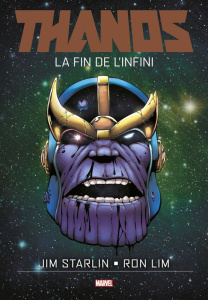 Thanos : The Infinity Finale - Starlin Jim ; Lim Ron ; Smith Andy