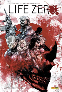 Life Zero Tome 1 : Lumière noire - Vietti Stefano ; Checchetto Marco ; Mossa Andres
