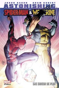 Astonishing Spiderman & Wolverine : Une erreur de plus - Jason Aaron ; Kubert Adam ; Watine-Vievard Sophie
