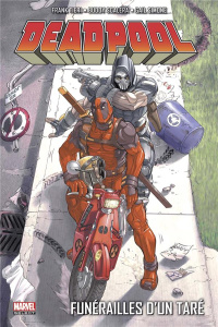 Deadpool Tome 7 : Funérailles d'un taré - Tieri Frank ; Scalera Buddy ; Simone Gail ; Jeanty