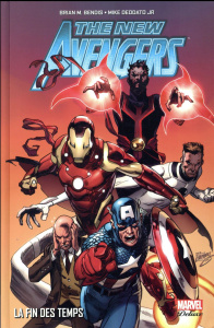 New Avengers Tome 3 : La fin des temps - Bendis Brian Michael ; Deodato Mike Jr ; Conrad Wi