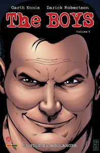 The Boys Tome 5 : Le fils du boulanger - Ennis Garth ; McCrea John ; Braun Russ