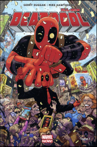 All-new Deadpool Tome 1 : Le millionnaire disert - Duggan Gerry ; Hawthorne Mike