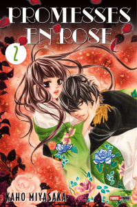 Promesses en rose Tome 2 - Miyasaka Kaho ; Lacroix Alice