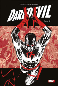 Daredevil Tome 3 : Art macabre - Soule Charles ; Garney Ron ; Tadil Khaled ; Milla