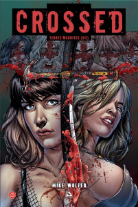 Crossed - Terres maudites Tome 12 - Wolfer Mike