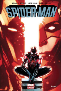 Spider-Man Tome 2 : Cas de conscience - Bendis Brian Michael ; Pichelli Sara ; Leon Nico