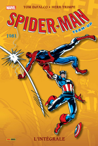 Spider-Man Team-Up : l'intégrale : 1981 - DeFalco Tom ; Trimpe Herb