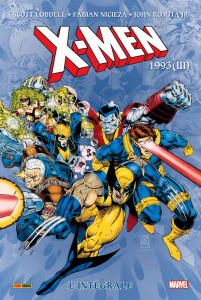 X-Men l'Intégrale : 1993. Tome 3 - Lobdell Scott ; Quesada Joe ; DeMatteis John Marc