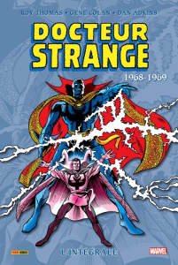 Docteur Strange L'intégrale : 1968-1969 - Roy Thomas ; Colan Gene ; Adkins Dan