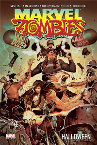 Marvel Zombies Tome 4 : Halloween - Marraffino Frank ; David Peter ; Blanco Fernando ;