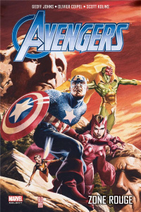 Avengers Tome 2 : Zone route - Geoff Johns ; Coipel Olivier ; Kollins Scott