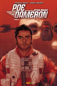 Star Wars : Poe Dameron Tome 4 : Disparition d'une légende - Soule Charles ; Thompson Robbie ; Unzueta Angel ;