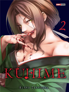 Kuhime Tome 2 - Takenaka Hideo ; Lacroix Alice