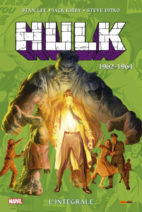 Hulk L'intégrale : 1962-1963 - Lee Stan ; Kirby Jack ; Ditko Steve ; Coulomb Gene