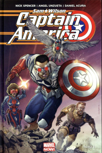 Captain America : Sam Wilson Tome 2 : Civil War II - Spencer Nick ; Unzueta Angel ; Acuña Daniel ; Mane
