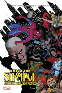 Doctor Strange et les sorciers suprêmes Tome 2 : Contretemps - Thompson Robbie ; Rodriguez Javier ; Stockman Nath