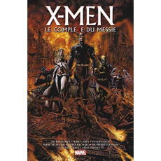 X-Men : Le Complexe du Messie - Brubaker Ed ; David Peter ; Carey Mike ; Kyle Crai