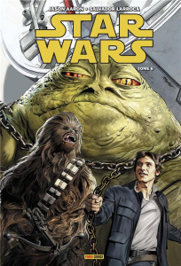 Star Wars Tome 6 : Des rebelles naufragés - Aaron Jason ; Larroca Salvador ; Davier Thomas