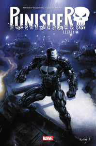 Punisher Legacy Tome 1 : War Machine - Rosenberg Matthew ; Vilanova Guiu ; Loughridge Lee