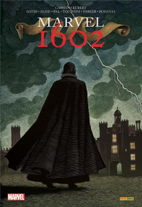 1602 - David Peter ; Pak Greg ; Gaiman Neil ; Kubert Andy