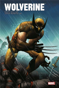 Wolverine - Millar Mark ; Romita John JR ; Andrews Kaare ; Mou