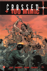 Crossed 100 Tome 4 : Mimic - Gage Christos