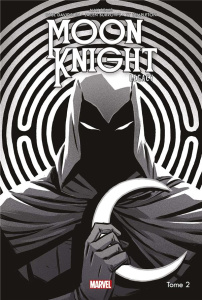 Moon Knight Legacy Tome 2 : Phases - Bemis Max ; Davidson Paul ; Burrows Jacen ; Temple