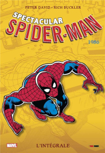 Spectacular Spider-Man L'intégrale : 1986 - David Peter ; Buckler Rich ; Meylaender Nick ; Wat