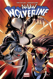 All-New Wolverine Tome 4 : Immunisée - Taylor Tom ; Kirk Leonard ; Duclos Nicole