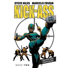 Kick-Ass The new girl Tome 2 - Niles Steve ; Frusin Marcelo ; Gho Sunny ; Davier