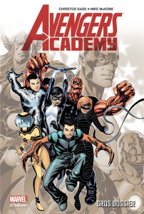 Avengers Academy Tome 1 : Gros Dossier - McKone Mike ; Gage Christos ; Molina Jorge ; Raney