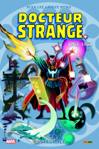 Docteur Strange L'intégrale : 1963-1966 - Lee Stan ; Ditko Steve ; Duclos Nicole
