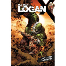 Old Man Logan Tome 6 : Jours de colère - Brisson Ed ; Deodato Mike Jr ; Martin Frank