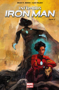 Infamous Iron Man Tome 2 : Fatalis, notre allié - Bendis Brian Michael ; Maleev Alex ; Hollingsworth