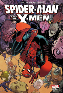 Spider-Man and the X-Men - Kalan Elliott ; Failla Marco ; Saïto Diogo ; Silva