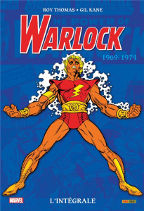 Warlock, l'intégrale : 1969-1974 - Thomas Roy ; Kane Gil ; Conway Gerry ; Trimpe Herb