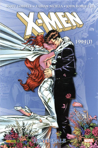 X-Men l'Intégrale : 1994. Tome 1 - Lobdell Scott ; Nicieza Fabian ; Romita Jr john ;