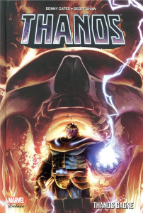 Thanos Tome 2 : Thanos gagne - Cates Donny ; Shaw Geoff ; Auverdin Mathieu ; Mane