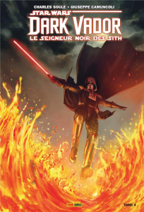 Star Wars, Dark Vador - Le seigneur noir des Sith Tome 4 : la forteresse de Vador - Soule Charles ; Camuncoli Giuseppe ; Curiel David