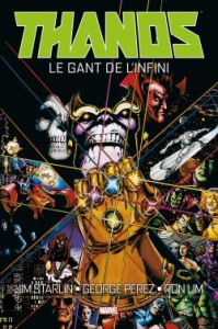 Thanos : Le Gant de l'Infini - Starlin Jim, Pérez George, Lim Ron