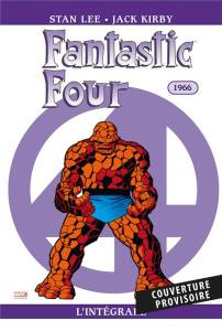 Fantastic Four l'Intégrale : 1966 - Lee Stan ; Kirby Jack ; Coulomb Geneviève