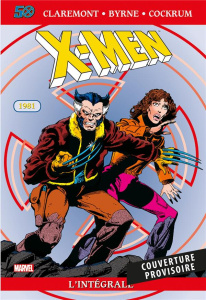 X-Men l'Intégrale : 1981 - Claremont Chris ; Byrne John ; Cockrum Dave ; Ande