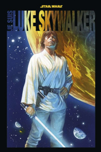 Je suis Luke Skywalker - Aaron Jason ; Gillen Kieron ; Cassaday John ; Davi
