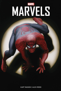 Marvels - Busiek Kurt ; Ross Alex ; Bélingard Laurence