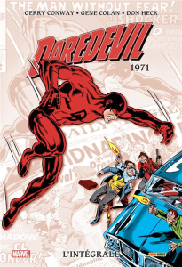 Daredevil, l'intégrale Tome 7 : 1971 - Conway Gerry ; Colan Gene ; Heck Don ; Bélingard L